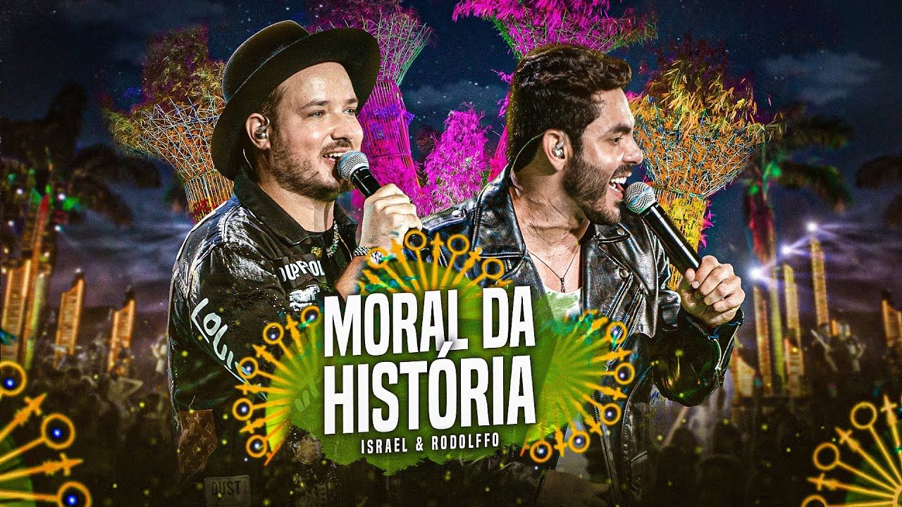 Israel & Rodolffo - Moral Da História (Ao Vivo Em Brasília)