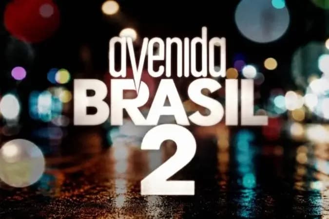"Avenida Brasil 2": conheça a história que marca continuação da novela em 2027