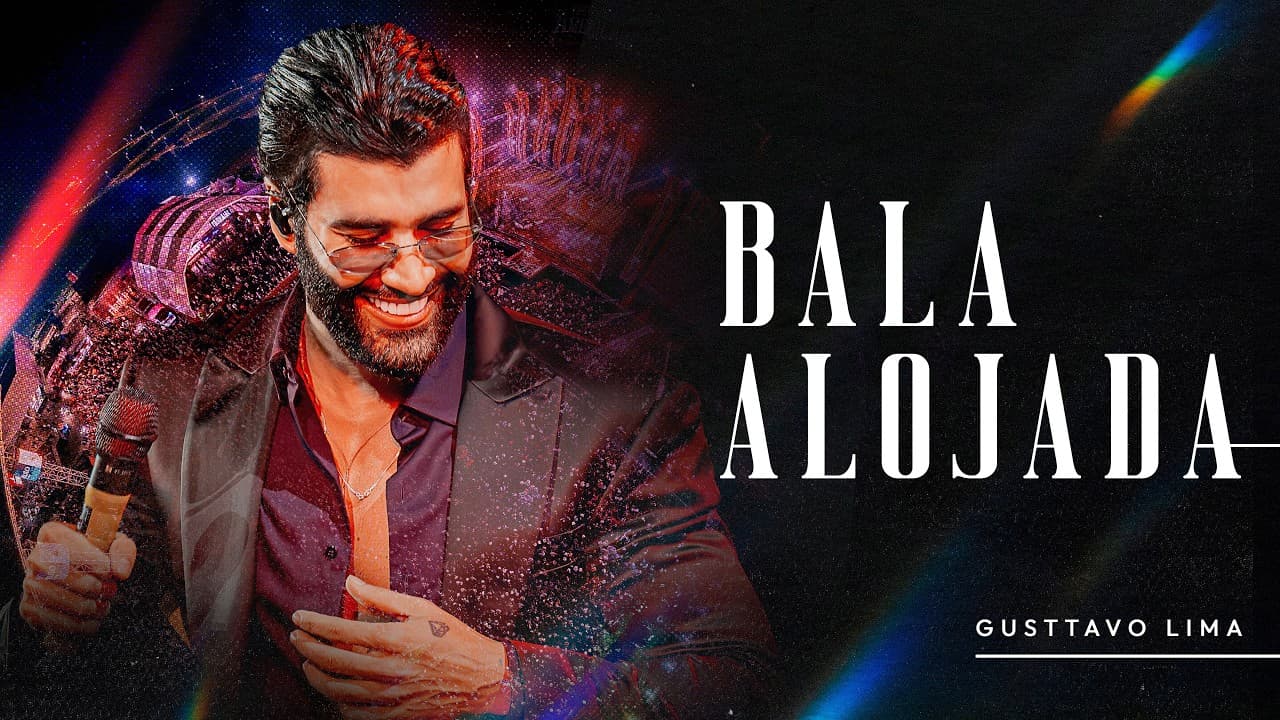 Gusttavo Lima - Bala Alojada